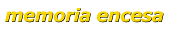 memoria encesa